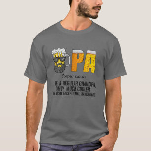 T-shirt Opa Comme Un Grand-Père Régulier Seulement Beauc