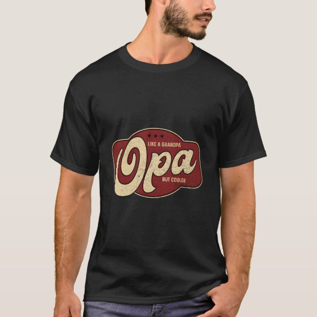 T-shirt Opa Like A Grandpa But Er Opa Grandpa (Devant)
