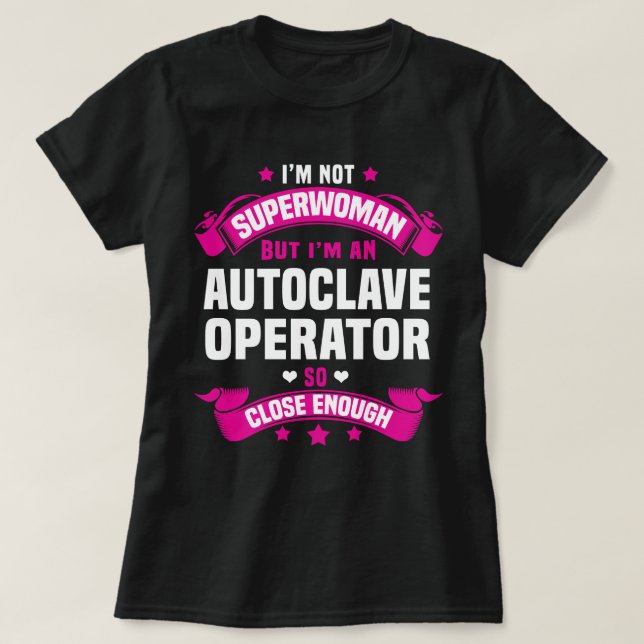 T-shirt Opérateur d'autoclave (Design devant)