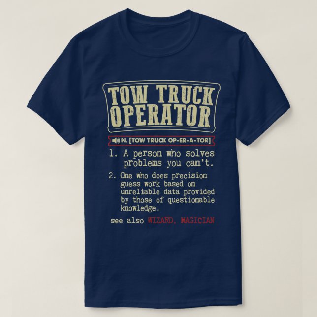 T-shirt Opérateur de camion-remorque Définition amusante (Design devant)