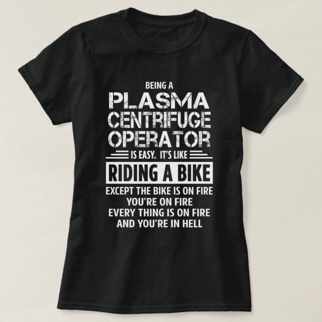 T-shirt Opérateur de centrifugeuse plasma (Design devant)
