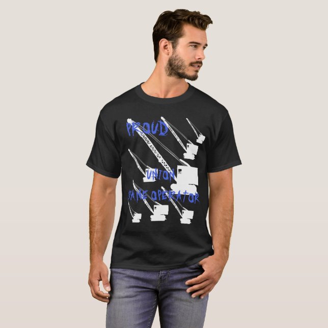 T-SHIRT OPÉRATEUR DE CRANE SYNDICALE FIER BLANC VOTRE TEXT (Devant entier)