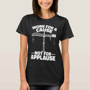 T-shirt Opérateur de grue travaillant pour une cause Ouvri