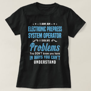 T-shirt Opérateur de système de prépresse électronique