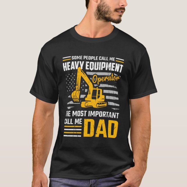 T-shirt Opérateur d'équipement lourd Construction Papa Exc (Devant)