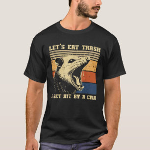 T-shirt Opossum Eat Trash Hit By Car Funny Possum Humour M