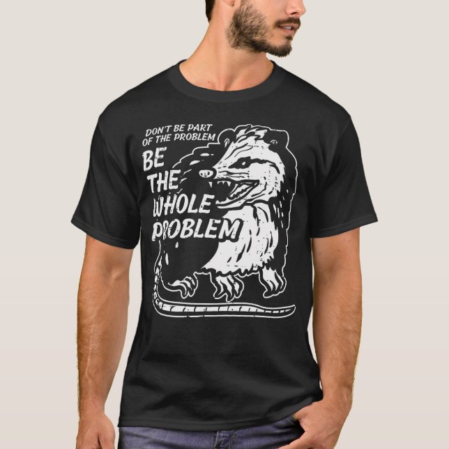 T-shirt Opossum Ne Fait Pas Partie Du Problème Drôle Possu (Devant)