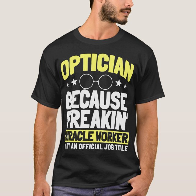 T-shirt Optician Optometrists Job Profession Doctor Eye (Devant)