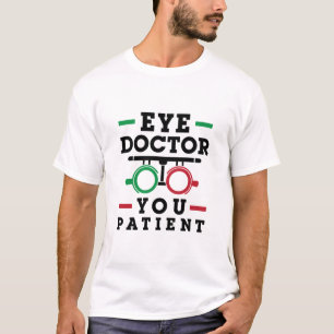 T-shirt Optométriste Optométrie Médecin des yeux patien