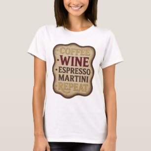 T-shirt Or COFFEE WINE ESPRESSO MARTINI REPEAT doré ludiqu