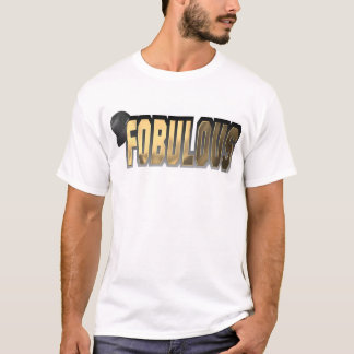 T-shirt Or de Fobulous