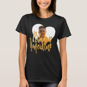 T-SHIRT OR ET NOIR   SOYEZ MES VALENTINES   PHOTO PERSONNA