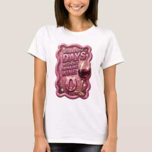 T-shirt Or Nombre de JOURS SANS BOIRE DE VIN 0 v2