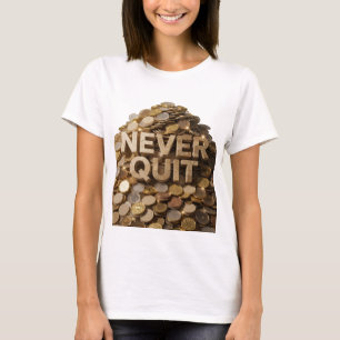 T-shirt Or Or Né JAMAIS ABANDONNER Design Moderne