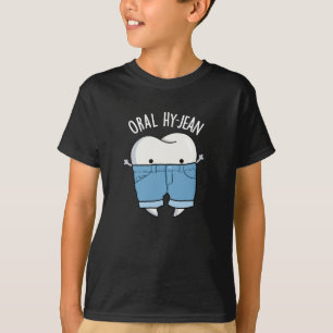 T-shirt Oral Hy-jean Funny Tooth Pun Dark BG