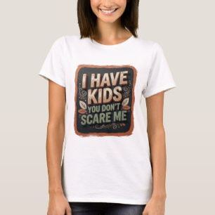 T-shirt Orange Gras J'AI DES ENFANTS VOUS NE ME FAITES PAS