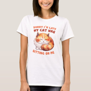 T-shirt Orange Tabby Chat - Désolé, je suis en retard