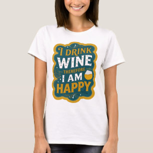 T-shirt Orange vif Je bois du vin donc je suis heureux