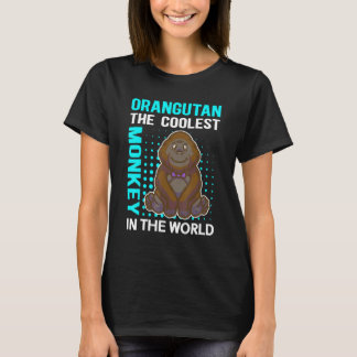T-shirt Orangutan The Coolest Monkey Orangutans 2