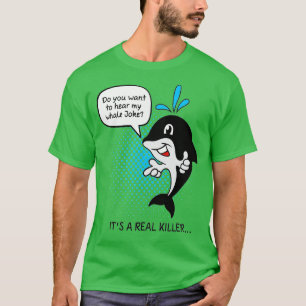 T-shirt Orca Whale Pun Whale Amateurs de cadeaux Joke Funn