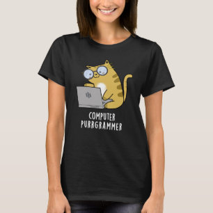 T-shirt Ordinateur Purr-grammer Funny Chat Pun Dark BG