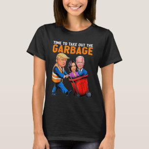 T-shirt Ordures Pour Trump 2024 Drôle Temps De Sortir Garb
