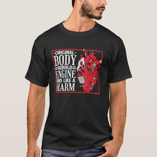T-shirt Original Body Rebuild Engine, Open Heart Surgery a (Devant)
