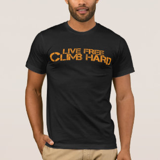 T-shirt Original libre vivant de montée dur -