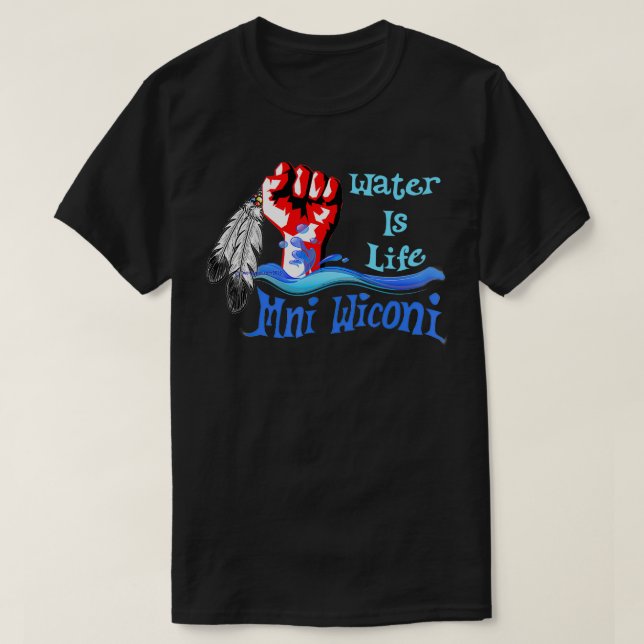 T-shirt Original Mni Wiconi Water Is Life (Design devant)