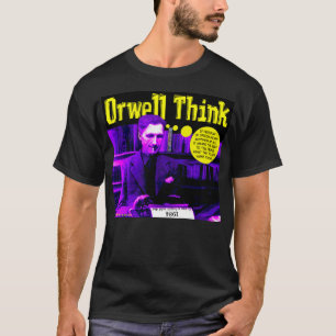 T-shirt Orwell Think