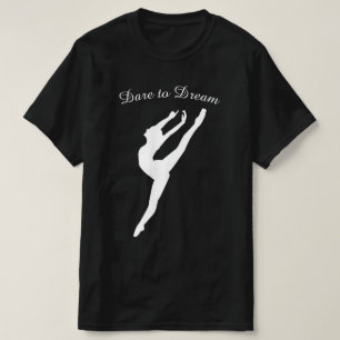 T-shirt Oser rêver Gymnastique Danse de ballet