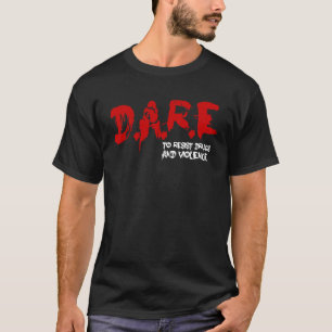 T-shirt OSEZ résister à des drogues et à la violence