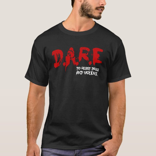 T-shirt OSEZ résister à des drogues et à la violence (Devant)