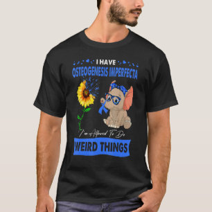 T-shirt Ostéogénèse Imperfecta Je suis autorisé à faire bi