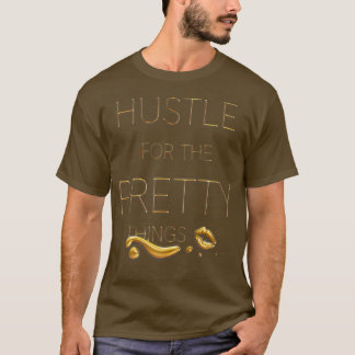 T-shirt Ostle Pour Les Jolies Choses Motivation Cadeau