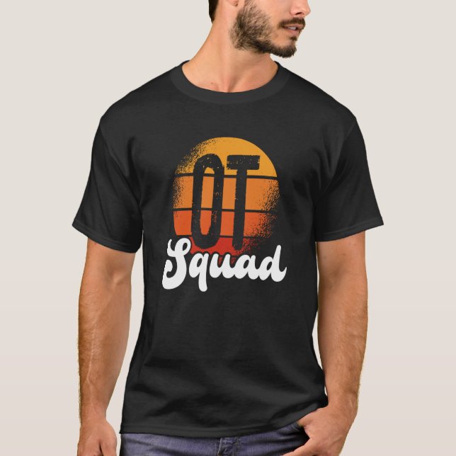 T-shirt OT Squad Healthcare Occupational Therapy Assistant (Devant)