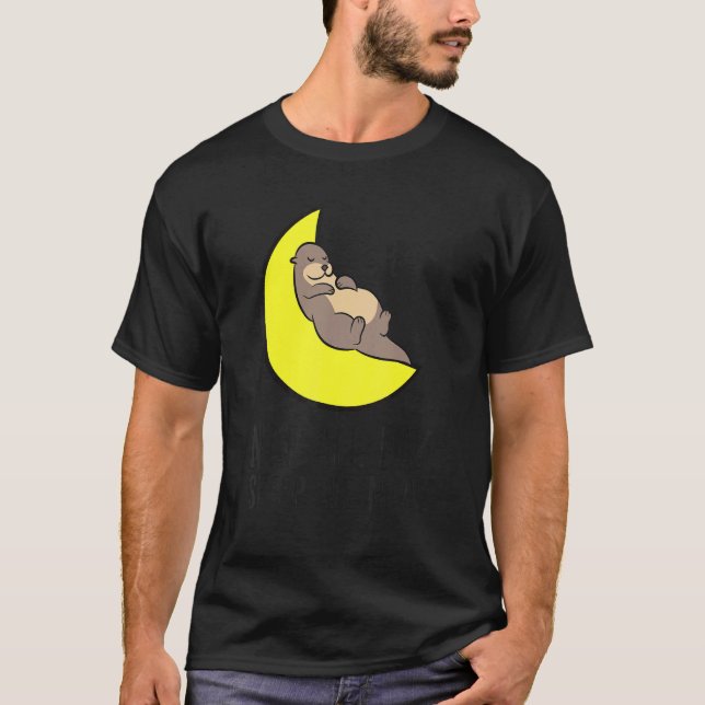 T-shirt Otter Fatigué Nap Toute La Journée Dormir Toute Nu (Devant)