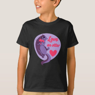 T-shirt Otter - Love An Otter Love Another Love