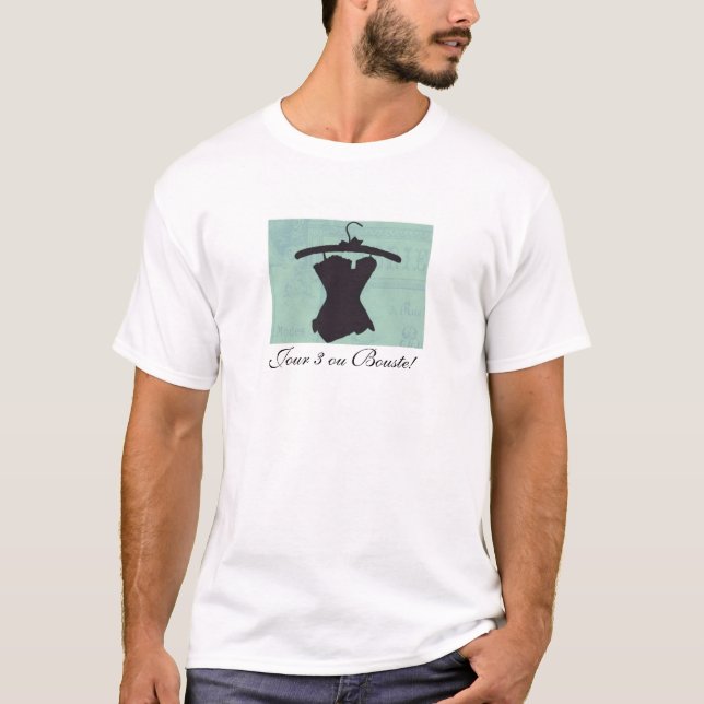 T-shirt OU Buste de Jour 3 ! (Devant)