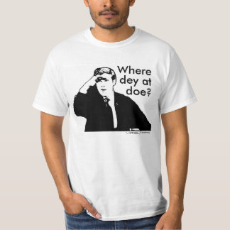 T-shirt Où Dey à la daine ? (Par le tee - shirt viral)