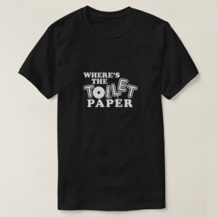 T-shirt Où est Toilette Papier Salle de bain Tissu Humour 