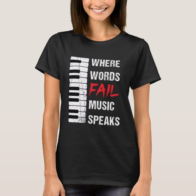T-shirt Où les mots échouent Musique Parle World Love Peac (Devant)
