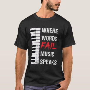 T-shirt Où les mots font défaut La musique parle la paix
