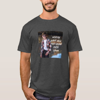 T-SHIRT OÙ ONT TOUS LES BONS JOURS SORTI