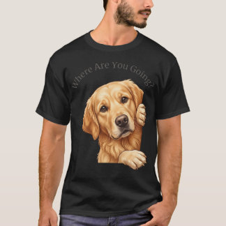 T-shirt Où vas-tu, drôle de retriever doré chien