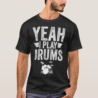 T-shirt Ouais Je Joue Des Tambours Distabilisés Drôle Drum
