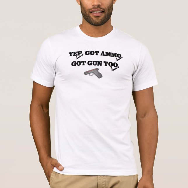 T-shirt Ouais, obtenu des munitions (Devant)