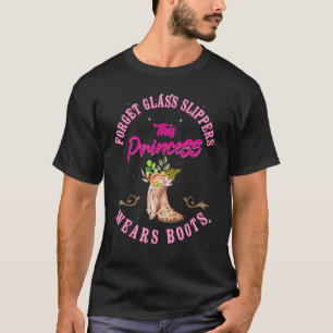 T-shirt Oubliez les pantoufles de verre cette princesse po