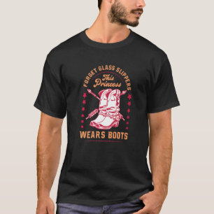 T-shirt Oubliez les pantoufles de verre la princesse porte
