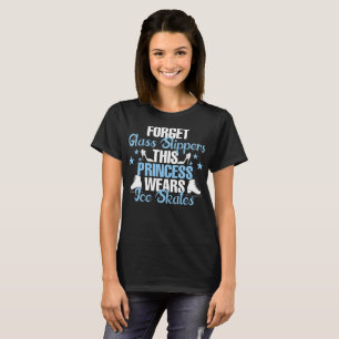 T-shirt Oubliez les pantoufles en verre ce patin de glace